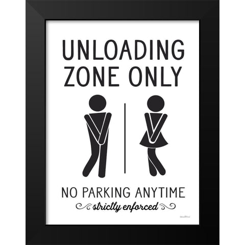 Unloading Zone Only Black Modern Wood Framed Art Print by Lettered And Lined