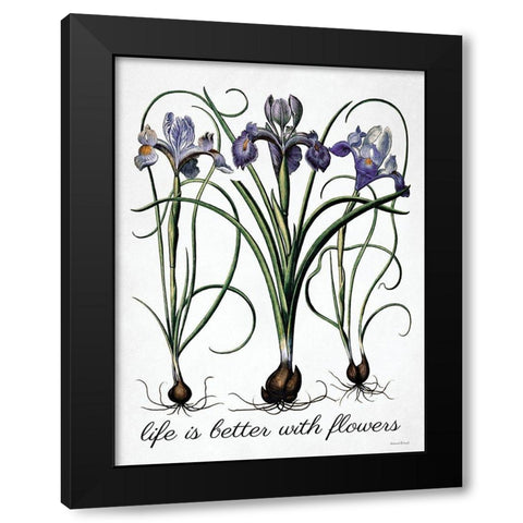 Life is Better with Flowers Black Modern Wood Framed Art Print with Double Matting by Lettered And Lined
