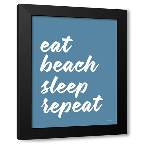 Eat Beach Sleep Repeat Black Modern Wood Framed Art Print by Lettered And Lined