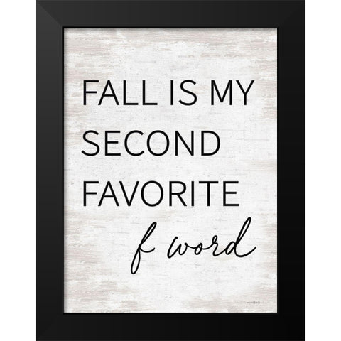 Fall is Myâ€¦ Black Modern Wood Framed Art Print by Lettered And Lined