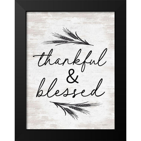 Thankful And Blessed Black Modern Wood Framed Art Print by Lettered And Lined