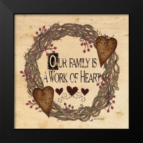 Our Family is a Work of Heart Black Modern Wood Framed Art Print by Spivey, Linda