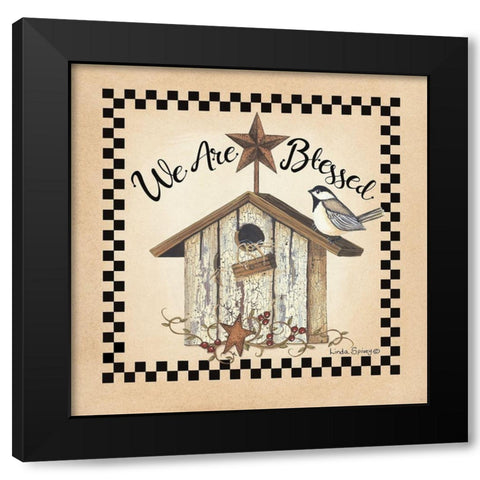 We Are Blessed Birdhouse Black Modern Wood Framed Art Print by Spivey, Linda