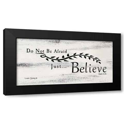 Just Believe    Black Modern Wood Framed Art Print with Double Matting by Spivey, Linda