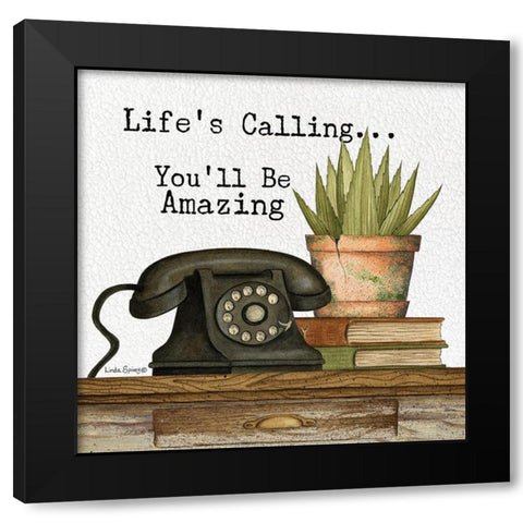 Lifes Calling Black Modern Wood Framed Art Print by Spivey, Linda