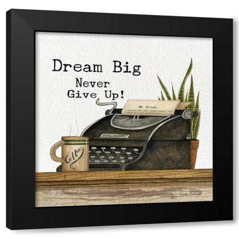 Dream Big Black Modern Wood Framed Art Print with Double Matting by Spivey, Linda