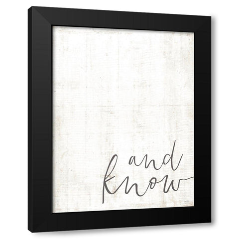 And Know Black Modern Wood Framed Art Print by Lux + Me Designs