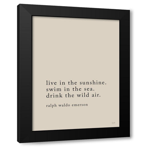 Live in the Sunshine Black Modern Wood Framed Art Print with Double Matting by Lux - Me Designs