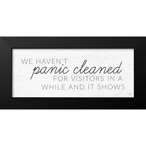 Panic Cleaned Black Modern Wood Framed Art Print by Lux + Me Designs