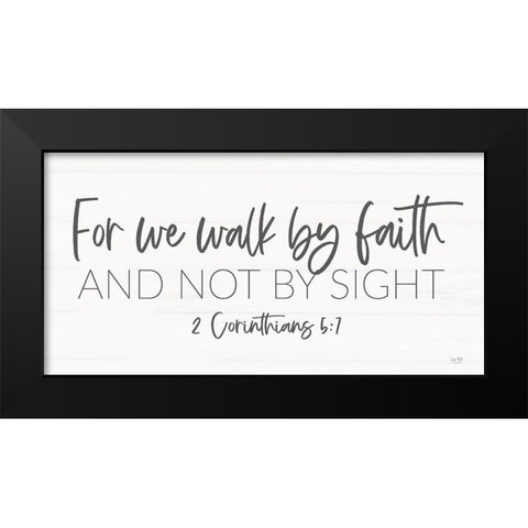 Walk by Faith Black Modern Wood Framed Art Print by Lux + Me Designs