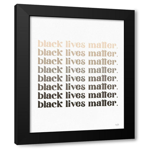 Black Lives Matter II Black Modern Wood Framed Art Print with Double Matting by Lux + Me Designs