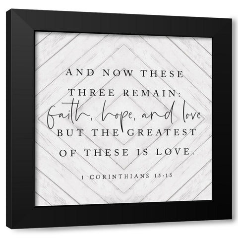 Faith-Hope and Love    Black Modern Wood Framed Art Print with Double Matting by Lux + Me Designs