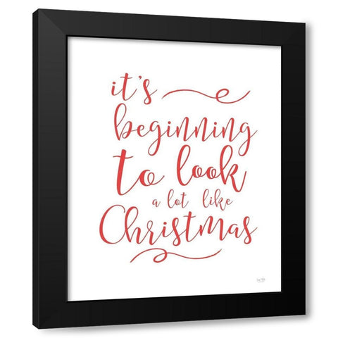 Beginning to Look Like Christmas Black Modern Wood Framed Art Print with Double Matting by Lux + Me Designs