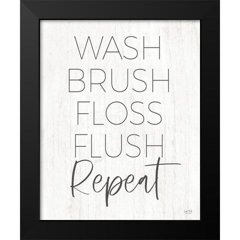 Wash-Brush-Floss-Flush-Repeat Black Modern Wood Framed Art Print by Lux + Me Designs