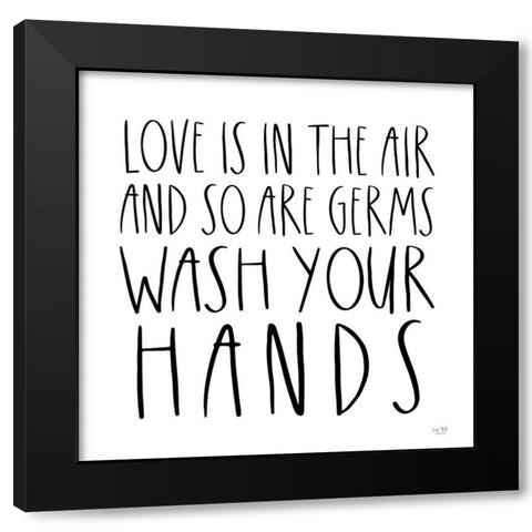 Wash Your Hands Black Modern Wood Framed Art Print with Double Matting by Lux + Me Designs