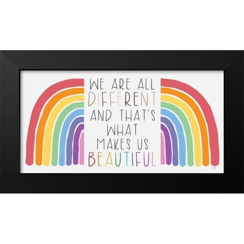 Rainbow Different and Beautiful Black Modern Wood Framed Art Print by Lux + Me Designs