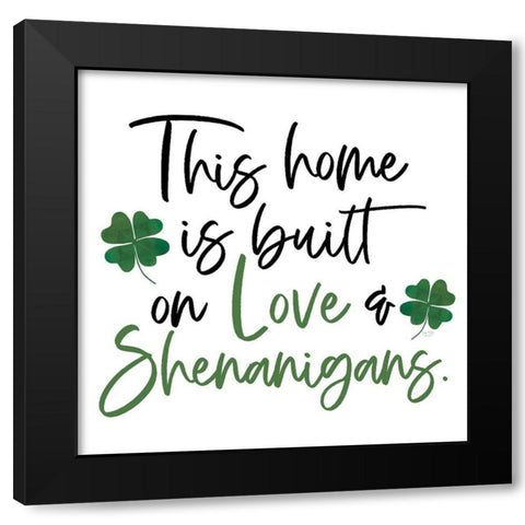 Love And Shenanigans Black Modern Wood Framed Art Print with Double Matting by Lux + Me Designs