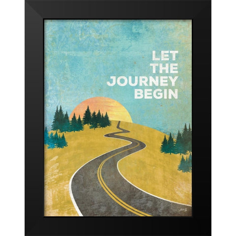 Let the Journey Begin Black Modern Wood Framed Art Print by Rae, Marla