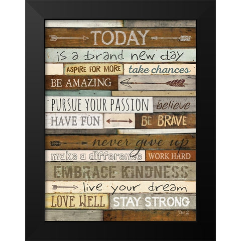 Today is a Brand New Day Black Modern Wood Framed Art Print by Rae, Marla