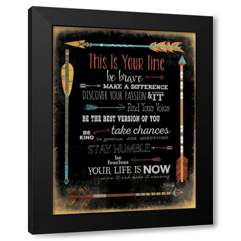 This is Your Time Black Modern Wood Framed Art Print by Rae, Marla
