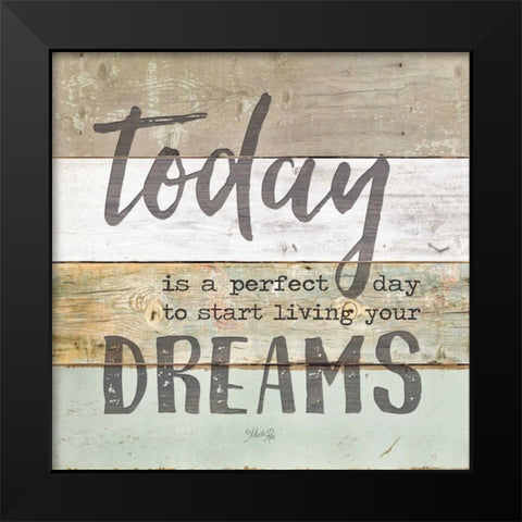 Live Your Dreams Black Modern Wood Framed Art Print by Rae, Marla