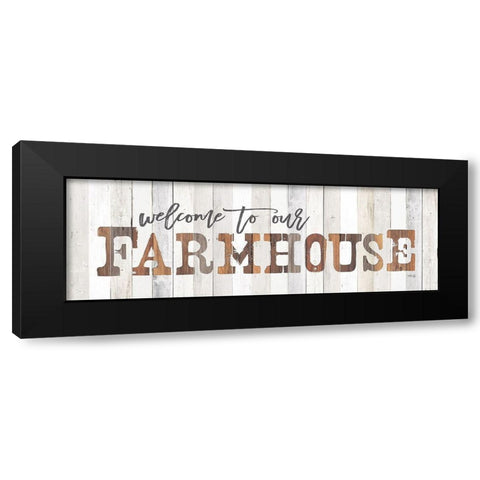 Welcome to Our Farmhouse Black Modern Wood Framed Art Print with Double Matting by Rae, Marla