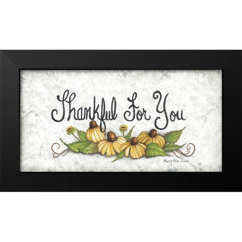 Thankful For Youâ€¦ Black Modern Wood Framed Art Print by June, Mary Ann