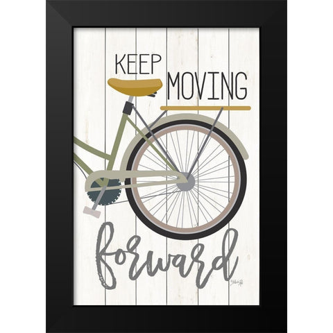 Keep Moving Forward Black Modern Wood Framed Art Print by Rae, Marla