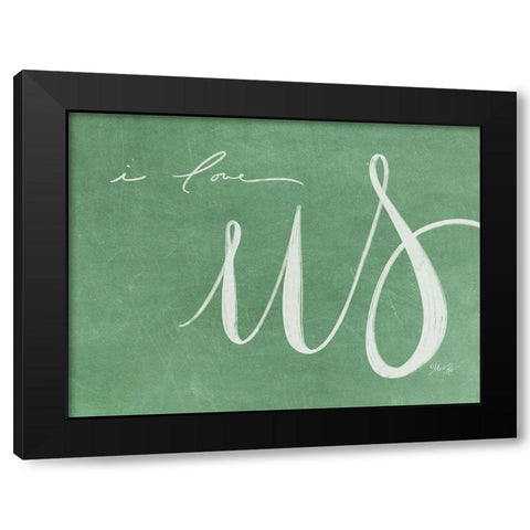 I Love Us  Black Modern Wood Framed Art Print with Double Matting by Rae, Marla