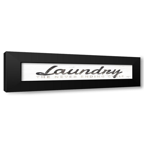 Laundry - The Never Ending Cycle Black Modern Wood Framed Art Print by Rae, Marla