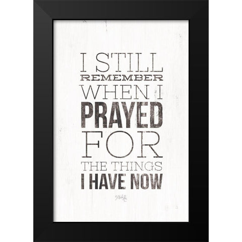 I Still Remember Black Modern Wood Framed Art Print by Rae, Marla