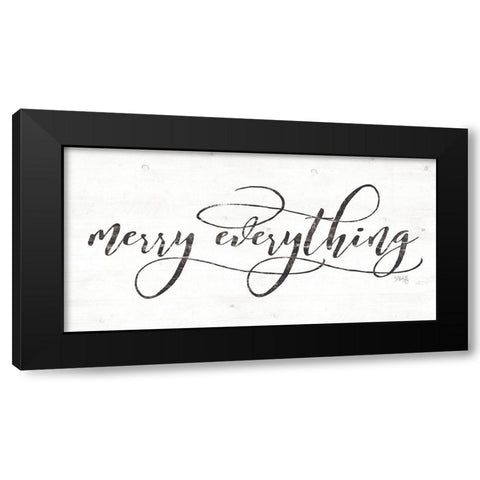 Merry Everything Black Modern Wood Framed Art Print by Rae, Marla