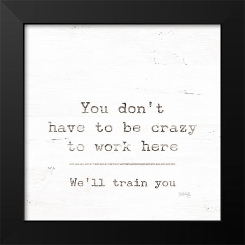 Well Train You Black Modern Wood Framed Art Print by Rae, Marla