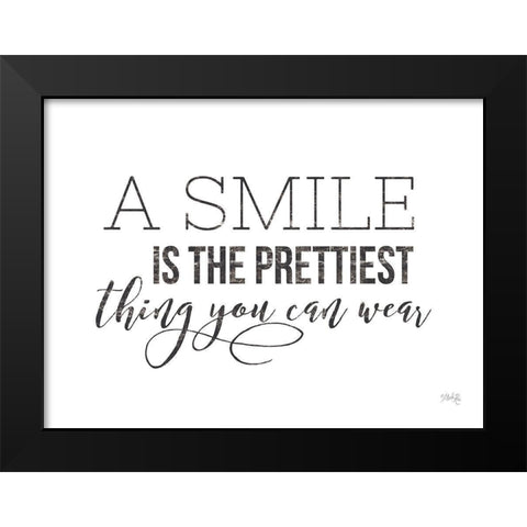 A Smile is the Prettiest Thing You Can Wear Black Modern Wood Framed Art Print by Rae, Maria