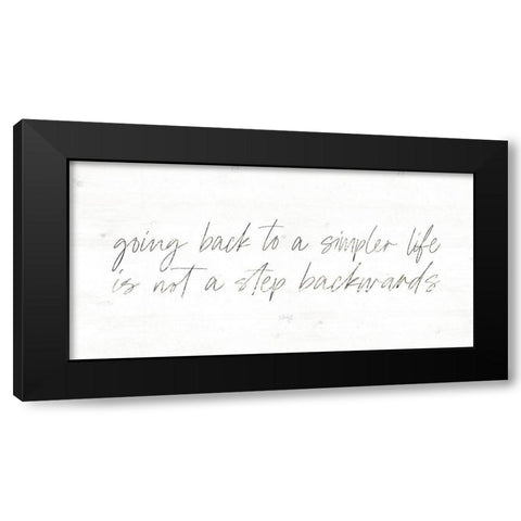 Going Back to a Simpler Life Black Modern Wood Framed Art Print with Double Matting by Rae, Maria