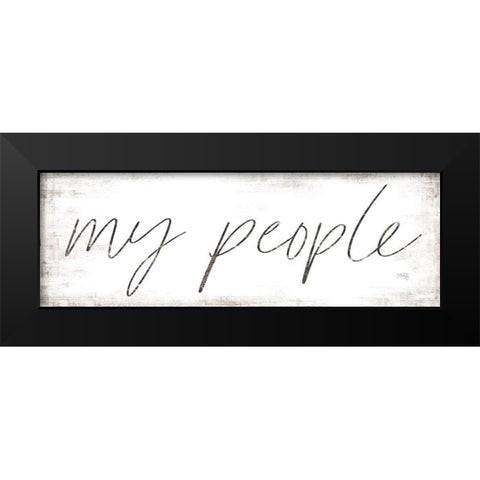 My People Black Modern Wood Framed Art Print by Rae, Marla