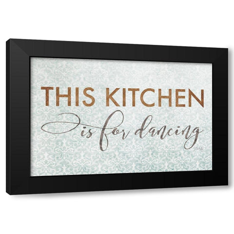 This Kitchen is for Dancing Black Modern Wood Framed Art Print with Double Matting by Rae, Marla