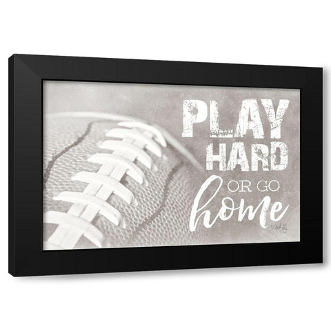 Football - Play Hard Black Modern Wood Framed Art Print by Rae, Marla