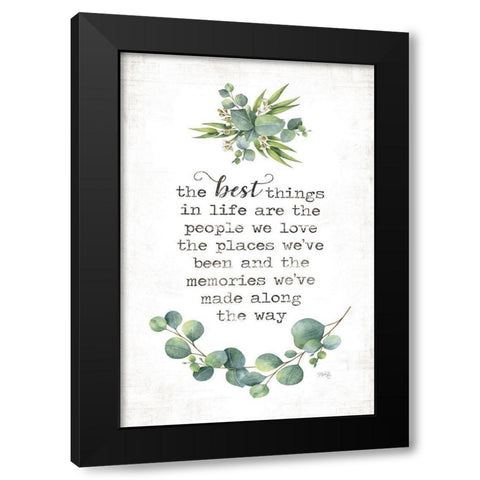 The Best Things Black Modern Wood Framed Art Print with Double Matting by Rae, Marla