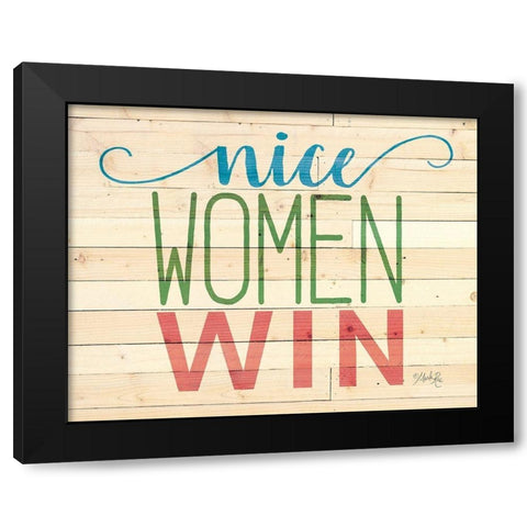 Nice Women Win Black Modern Wood Framed Art Print with Double Matting by Rae, Marla