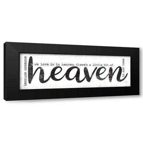 Heaven in Our Home Black Modern Wood Framed Art Print by Rae, Marla