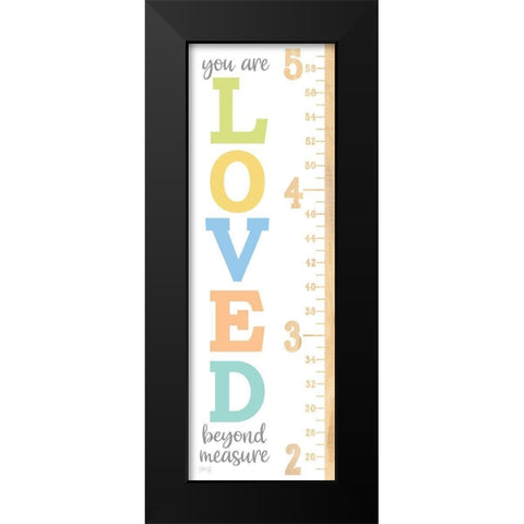 Loved Beyond Measure Growth Chart Black Modern Wood Framed Art Print by Rae, Marla