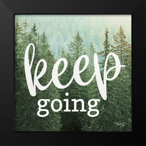 Keep Going Black Modern Wood Framed Art Print by Rae, Marla