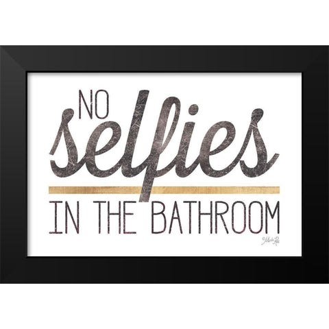 No Selfies in the Bathroom Black Modern Wood Framed Art Print by Rae, Marla