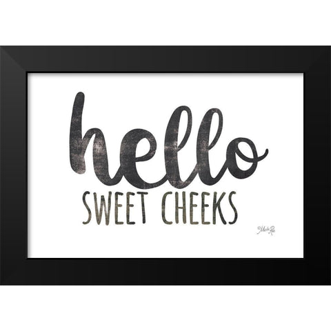 Hello Sweet Cheeks Black Modern Wood Framed Art Print by Rae, Marla
