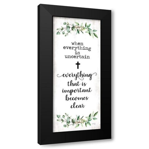Whats Important Becomes Clear    Black Modern Wood Framed Art Print by Rae, Marla