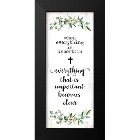 Whats Important Becomes Clear    Black Modern Wood Framed Art Print by Rae, Marla