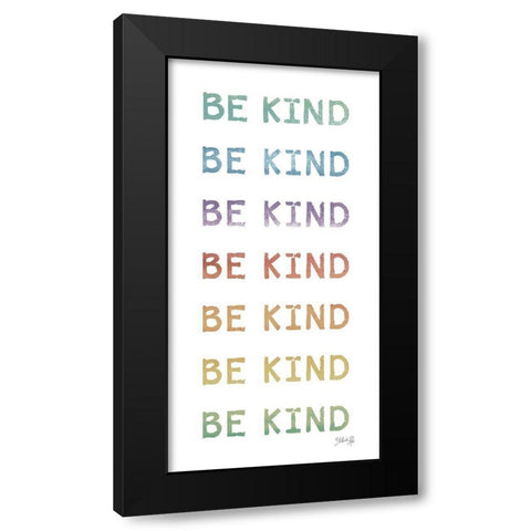 Be Kind Black Modern Wood Framed Art Print by Rae, Marla