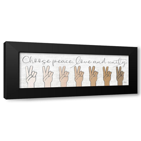 Choose Peace-Love and Unity Black Modern Wood Framed Art Print by Rae, Marla