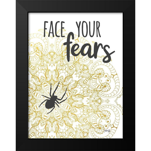 Face Your Fears Spider Black Modern Wood Framed Art Print by Rae, Marla